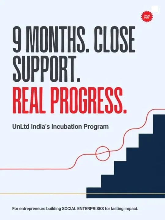 UnLtd India post: 9 months, close support, real progress